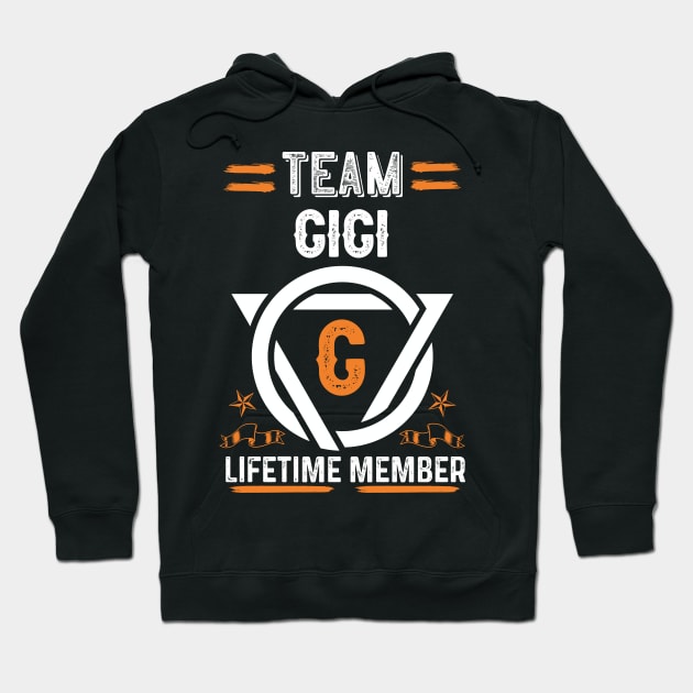 Team gigi Lifetime Member, Family Name, Surname, Middle name Hoodie by Smeis